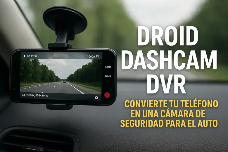 Droid Dashcam DVR